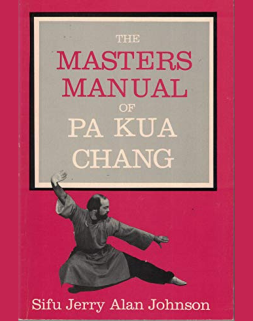 Cover of The Masters Manual of Pa Kua Chang by Jerry Alan Johnson